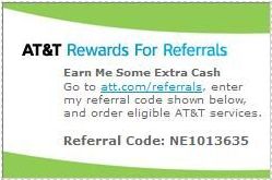 att.com/referrals Referral code: NE1013635